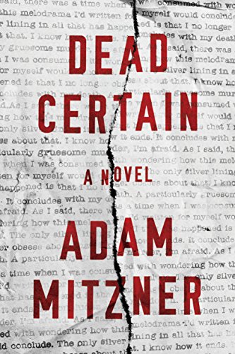 amahonnUK's tweet photo. UK #Kindle No.2 Dead Certain: A Novel / #AdamMitzner https://t.co/5TDQHkoC9T https://t.co/jQ9TfDDTyW