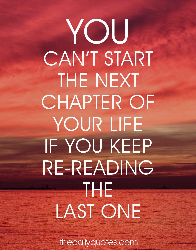 StressFreeLife3's tweet photo. The Next Chapter #thedailyquotes https://t.co/1tIKntUsxY https://t.co/XRY65B3uFb