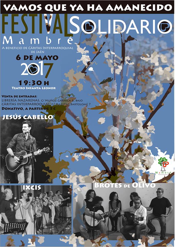 brotesdeolivo's tweet photo. 6 de Mayo. Jaén. 19:30. Festival solidario Mambré. Aunaremos esfuerzos: Una sola familia. @jesus_cabello @grupoIxcis https://t.co/a6sQmbANkZ