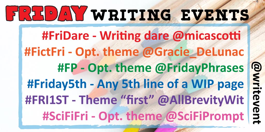writevent's tweet photo. 🏮 #SciFiFri DARKNESS
🎏 #FP DAY IN THE LIFE
🍱 #Fri1st 1ST FAVE LINE
⛩ #FictFri GLOOM/BRIGHT
🍣 #FriDare MAKE THE NUMBER 5 FUNNY https://t.co/xHbjr1iIMT