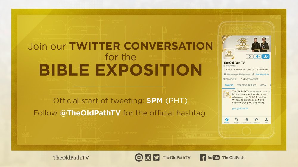 TheOldPathTV's tweet photo. Join our Twitter conversation today for the Bible Exposition!

Official start of tweeting: 5 PM (PHT) https://t.co/uzhZAwtVas