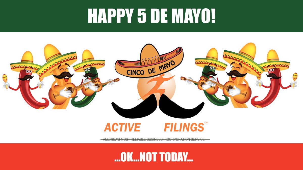 activefilings's tweet photo. Our logo went to party. We may not be the most reliable biz incorporation serv today! Happy 5 de Mayo! #happy5demayo https://t.co/MwyH17o2BC