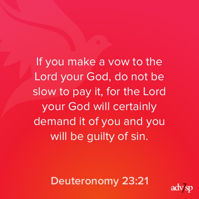 Promise found in Deuteronomy 23:21 
bit.ly/promessasApp