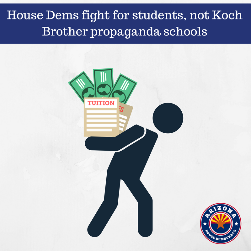 AZHouseDems's tweet photo. .@kenclarkforaz's #BudgetAmendment wld take $5M back from Koch Bro #PropogandaSchools at ASU & UofA to reduce college tuition costs https://t.co/IHWfCG0K0o