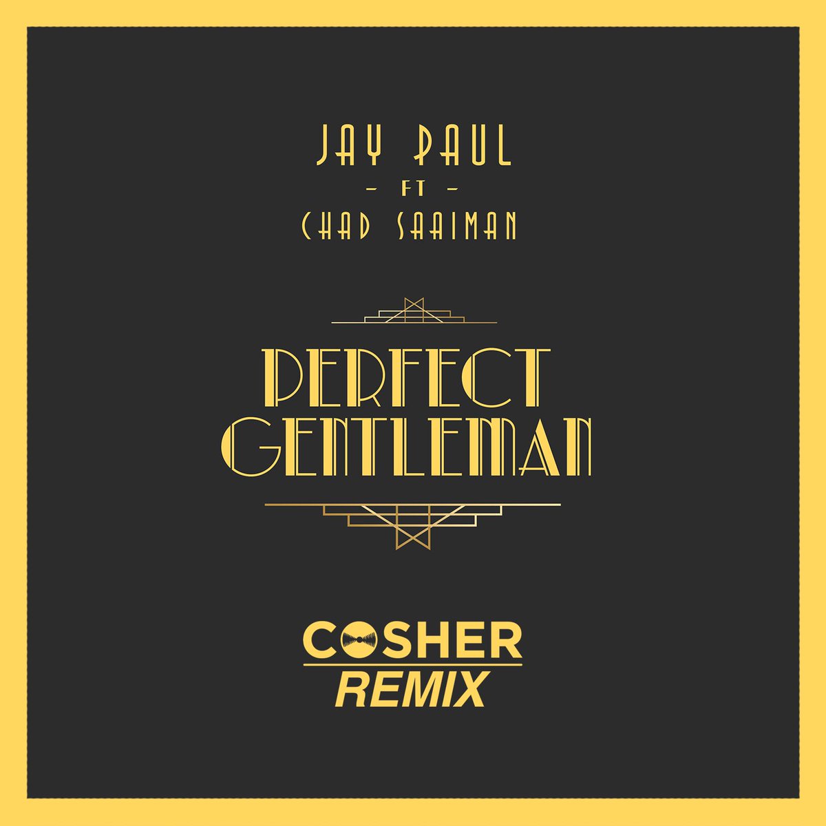 officialjaypaul's tweet photo. SOOOO EXCITED for the release of Perfect Gentleman Remix by Cosher with a crazy Lyric video, 2PM RELEASE! #perfectgentleman #remix #trap https://t.co/sly79HrVPO