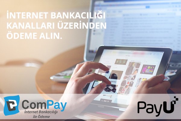 PayU işyerlerinin, <a href="/ComPayodeme/">ComPay Odeme</a> ile internet bankacılığı uygulamaları üzerinden ödeme alabildiğini biliyor musunuz? bit.ly/2pHKzR1