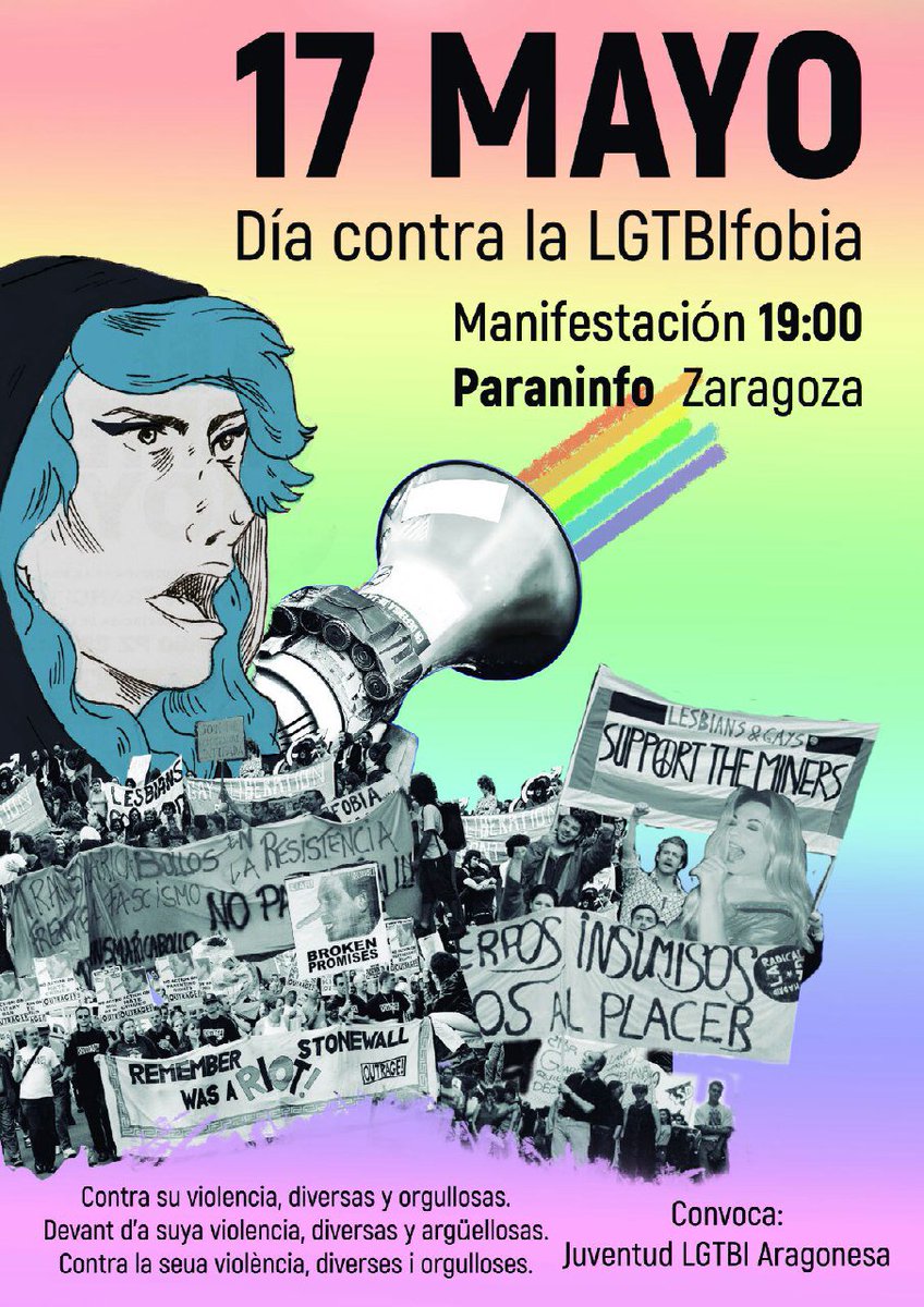 Este 17 de Mayo estaremos junto a nuestras compañeras en Zaragoza en la manifestación contra la LGTBIfobia.
¡Acude tú también!