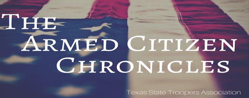 TXStateTroopers's tweet photo. Read examples of gun owners who protected themselves in this week's edition of the Armed Citizen Chronicles https://t.co/Q4TfzMovpb https://t.co/iqTUQo43LK