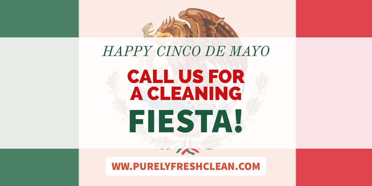 PurelyFreshness's tweet image. HAPPY CINCO DE MAYO! 🎉 
Visit us online for a FREE Home Cleaning quote: purelyfreshclean.com