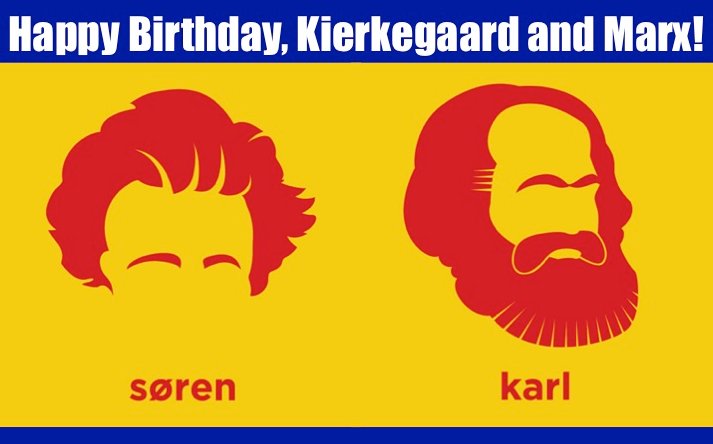 PhilosophyMttrs's tweet photo. Happy Birthdays, Karl and Soren ! https://t.co/odIakOE4I9