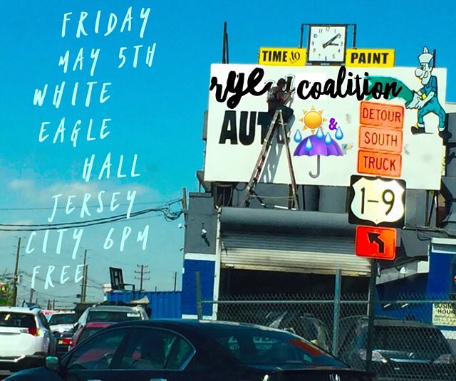 #ryecoalition 5/5 white eagle hall jersey city