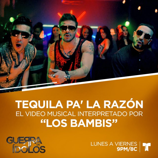 GuerraIdolosTV's tweet image. Disfruta de Tequila Pa' La Razón el video musical interpretado por #LosBambis aquí tlmdo.co/2qzYj1E #pandora #spotify #itunes