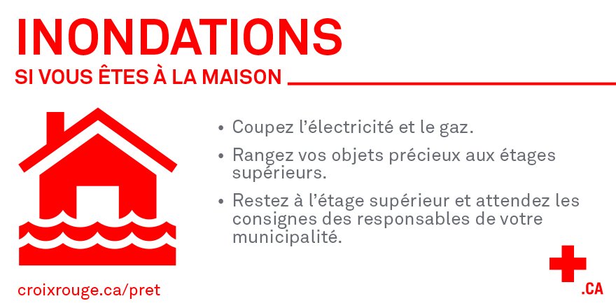 CroixRouge_Qc's tweet photo. #Inondations: quoi faire avant, pendant, après une #inondation. Suivez les consignes des autorités. https://t.co/SP5kfcTszl  #msgu #MeteoQc https://t.co/kGEQ85t0kF