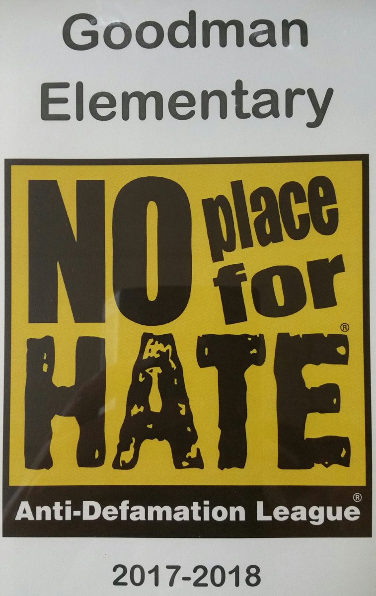GoodmanStaff's tweet photo. Our school has just been honored by being designated a NO PLACE FOR HATE campus! https://t.co/ueXggsy3Un