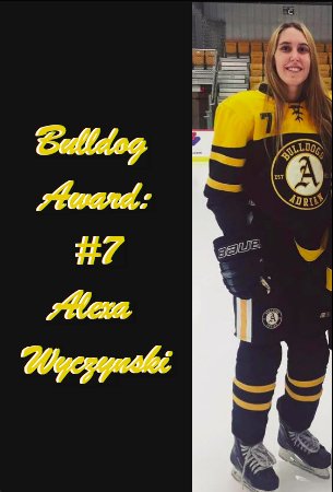 AdrianWD1Hockey's tweet photo. The recipient of the Bulldog Award is: @alexawyc for her passion for the team and her continuous support of her teammates! https://t.co/0FFxWfMkUF