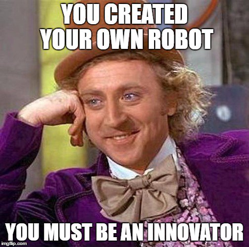 Cr8UAE's tweet photo. You don't just build a #robot, you #innovate!
#FridayMeme #Memes #Meme https://t.co/6zyyIPvavD