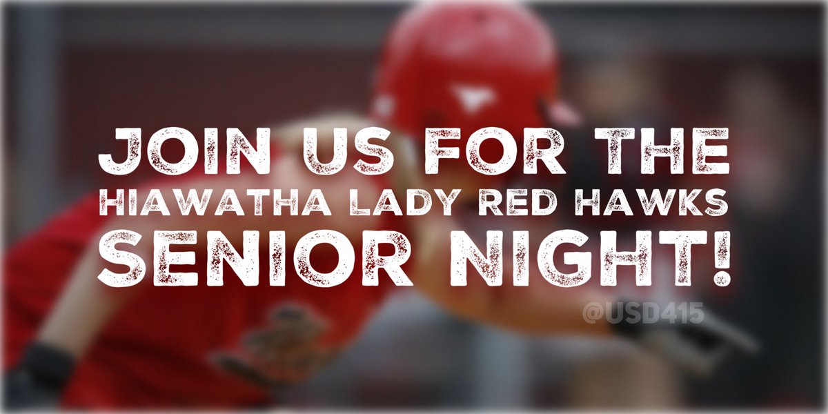 HiawathaSB's tweet photo. Join Us May 12th at Bruning Park for Senior night! First pitch of game one starts at 4:30PM. #HHSRedHawks #LadyRedHawkSB #HiawathaSB https://t.co/JhfLjBTJrV