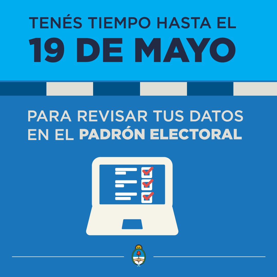 MInterior_AR's tweet photo. Revisá tus datos en el Padrón para votar en las próximas elecciones. Hasta el 19 de mayo podés realizar correcciones https://t.co/8T4WJtRDT6 https://t.co/TXc0w34lih