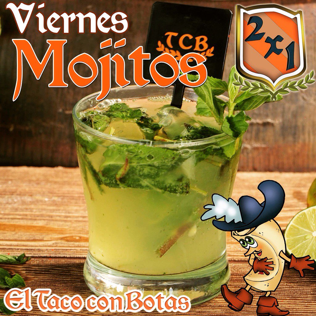 Eltacoconbotas's tweet photo. ¡Ya es viernes!, disfruta de nuestra promoción del día #mojitos2x1 en #TacoConBotas https://t.co/aR7TDqZV50