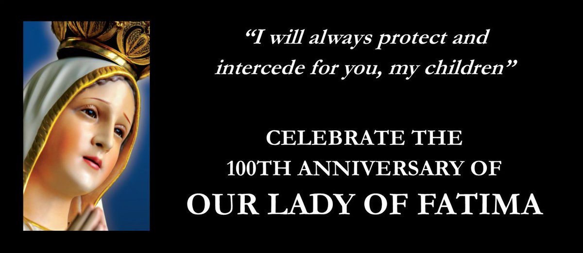 NewmanUofT's tweet photo. Come and celebrate the 100th Anniversary of Our Lady of Fatima @NewmanUofT #Fatima100 #FatimaApparitions https://t.co/9XILYEVahK https://t.co/vW9mkab4Wt