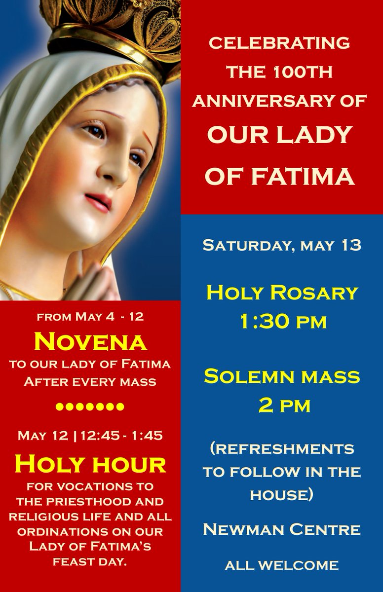 NewmanUofT's tweet photo. Come and celebrate the 100th Anniversary of Our Lady of Fatima @NewmanUofT #Fatima100 #FatimaApparitions https://t.co/9XILYEVahK https://t.co/vW9mkab4Wt