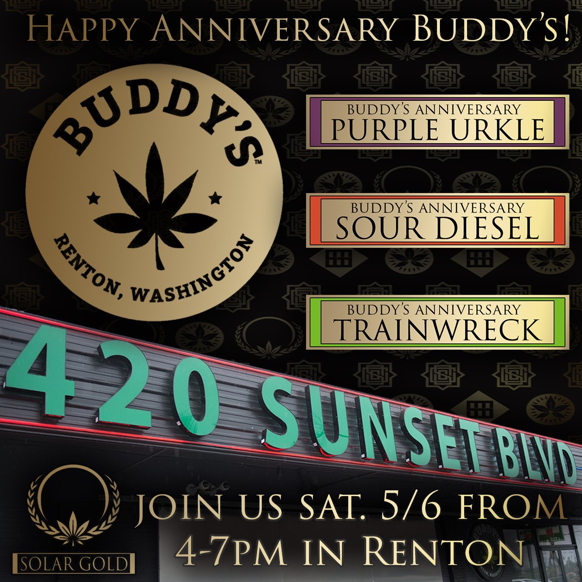 TeamSolarGold's tweet image. Join us Sat. 5/6 from 4-7pm @BuddysPotShop in Renton to celebrate Buddy's one year anniversary!