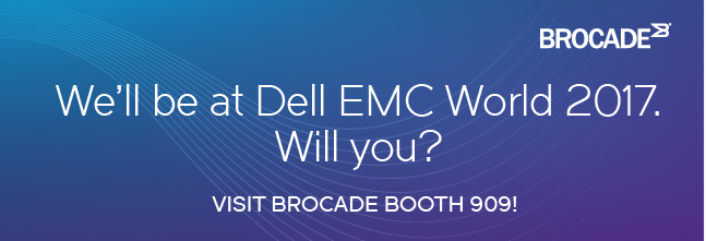 Brocade's tweet photo. Brocade is getting ready for the future at #DellEMCWorld. We hope to see you there. https://t.co/YGlrFrRIi0 https://t.co/AglGIil3uA