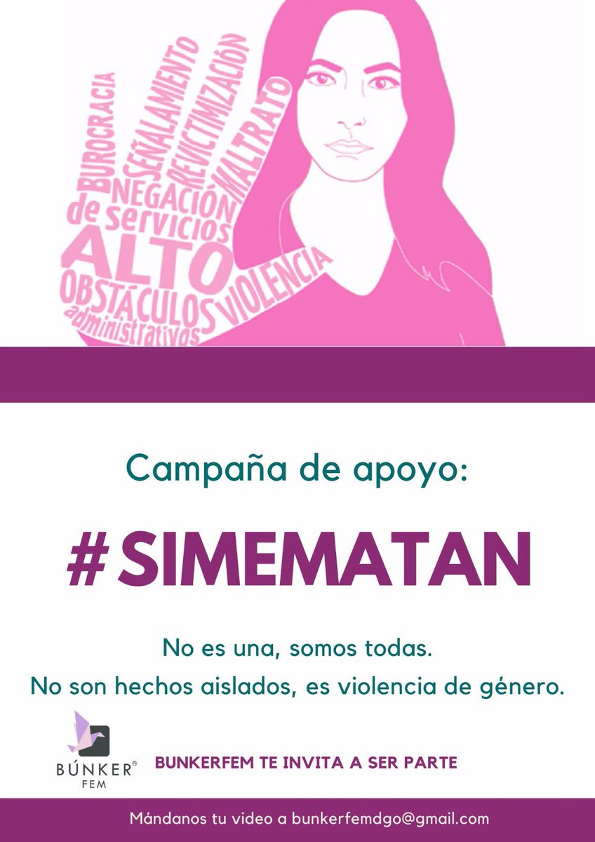 BunkerFem's tweet photo. Los y las invitamos a unirse a ésta campaña, porque no es una, somos todas. No son hechos aislados, es violencia de género. #SiMeMatan https://t.co/jZQ24qWmQC