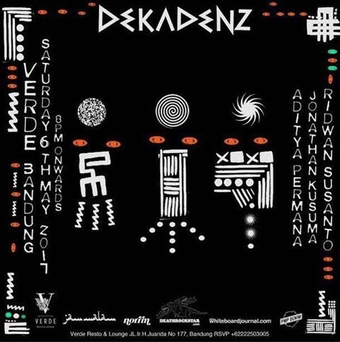 Tonight! #DEKADENZ with Aditya Permana, Jonathan Kusuma &amp; Ridwan Susanto. RSVP 022-2503005, be there guys.