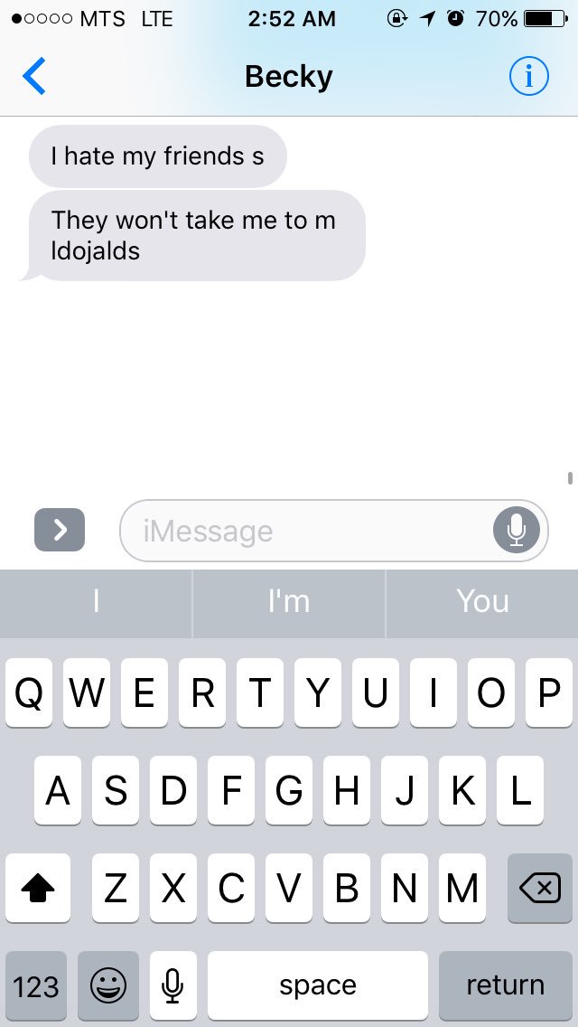 When drunk Becky texts you this but it's actually meant for her bf