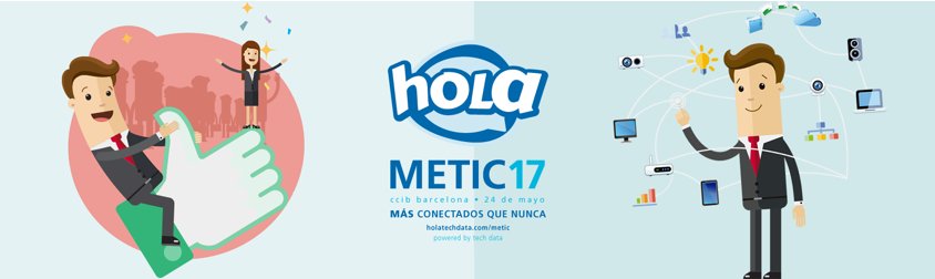 JRMelara's tweet photo. Te has apuntado ya a #Metic17 de @techdata_es #EventosIT
El 24 de mayo en Barcelona!!!
https://t.co/UiR81tjDdE https://t.co/njcDCBeLNb