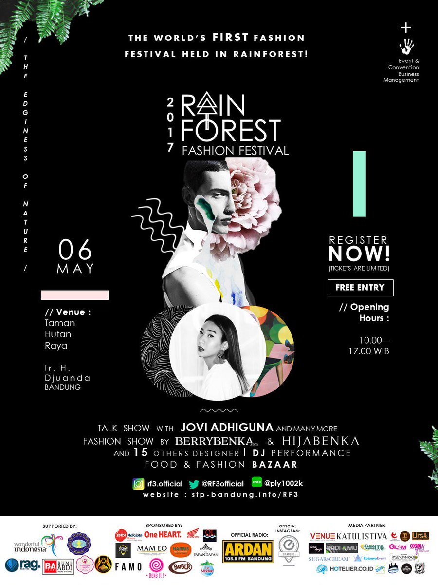 RAIN FOREST FASHION FEST: where fashion, nature &amp;crowd become one. Register at stp-bandung.info/RF3 #walkwithRF3 now! <a href="/rf3official/">RF3 Fest 2017</a>