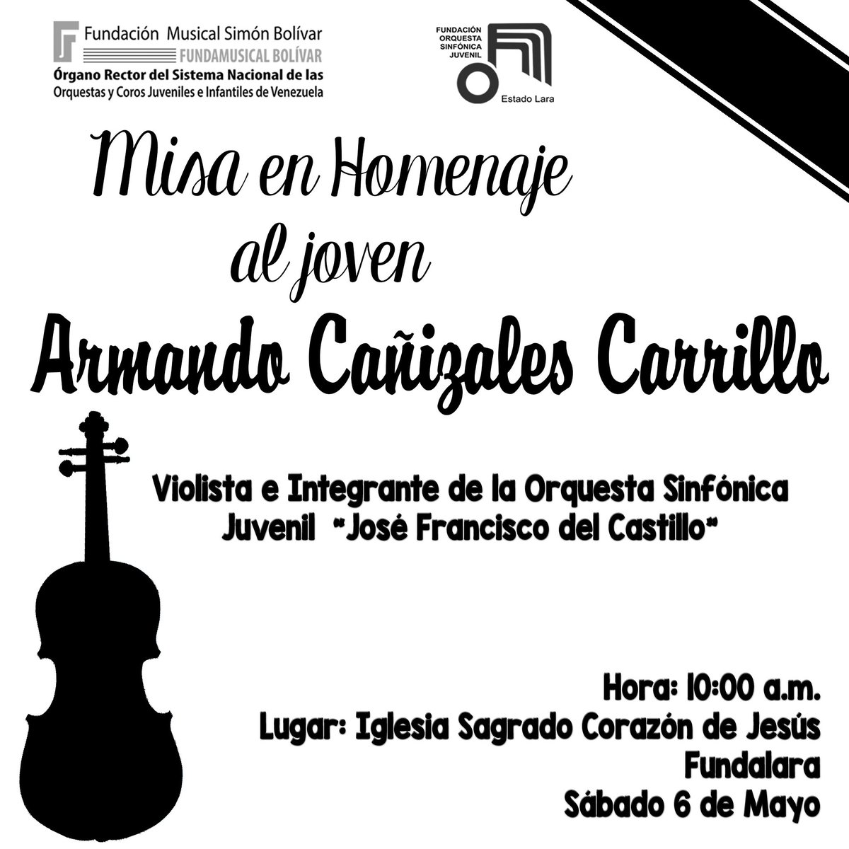 Sábado 6 de Mayo rendiremos un sentido homenaje a Armando Cañizales en la Iglesia Sagrado Corazón de Jesús Fundalara a las 10:00 A.M