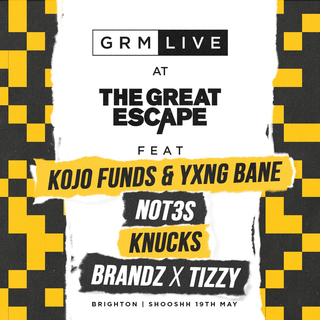 . <a href="/GRMDAILY/">GRM Daily</a> are taking over <a href="/ShooshhBrighton/">Shooshh Brighton</a> on Fri 19 May w/ <a href="/KojoFunds/">EL ROI🦁✝️</a> <a href="/yxngbane/">Yxng Bane</a> <a href="/Not3sofficial/">Not3s</a> <a href="/Brandzo_1/">Brandz</a> @Tizzy_OAL @Knucks_music 🔥 🔥 🔥