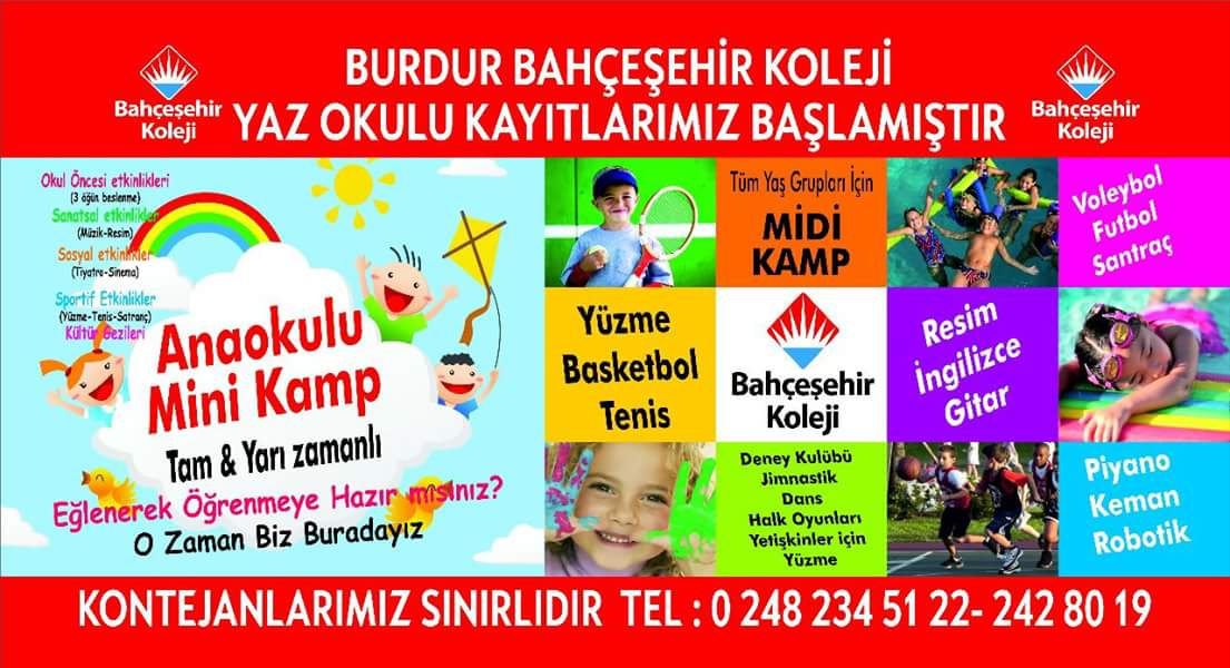 Burdur Bahçeşehir Koleji'nde bu yaz çok renkli geçecek.Sizleri de YAZ KAMPIMIZA bekleriz.