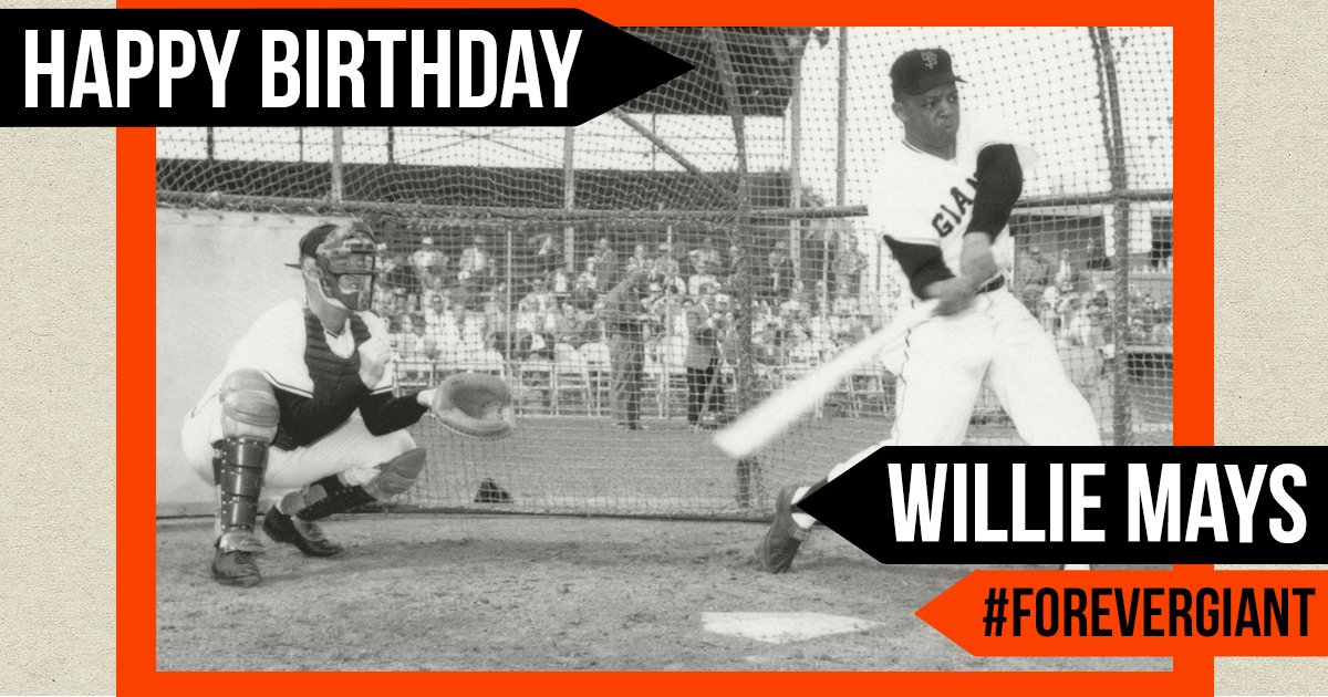 Happy Birthday to Willie Mays!  