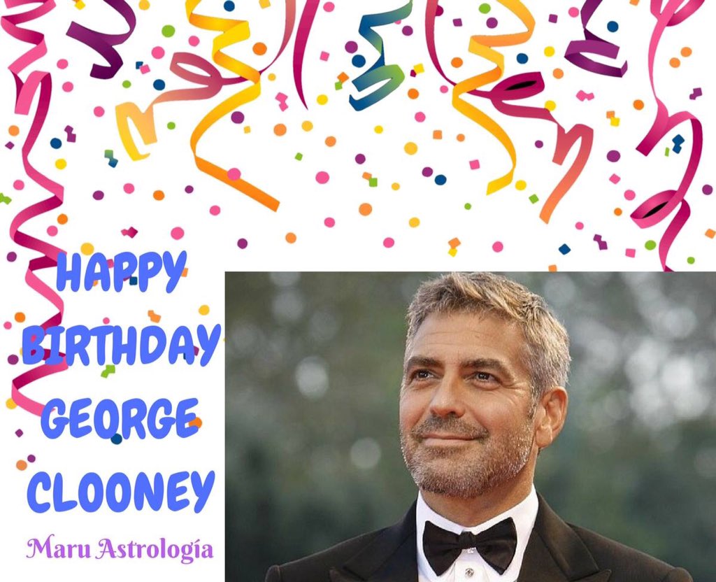 HAPPY BIRTHDAY GEORGE CLOONEY!!!   