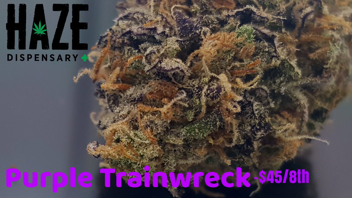 HazeDispensary's tweet photo. Purple Trainwreck is back and at a fantastic value!! https://t.co/Ampdq1nJhb