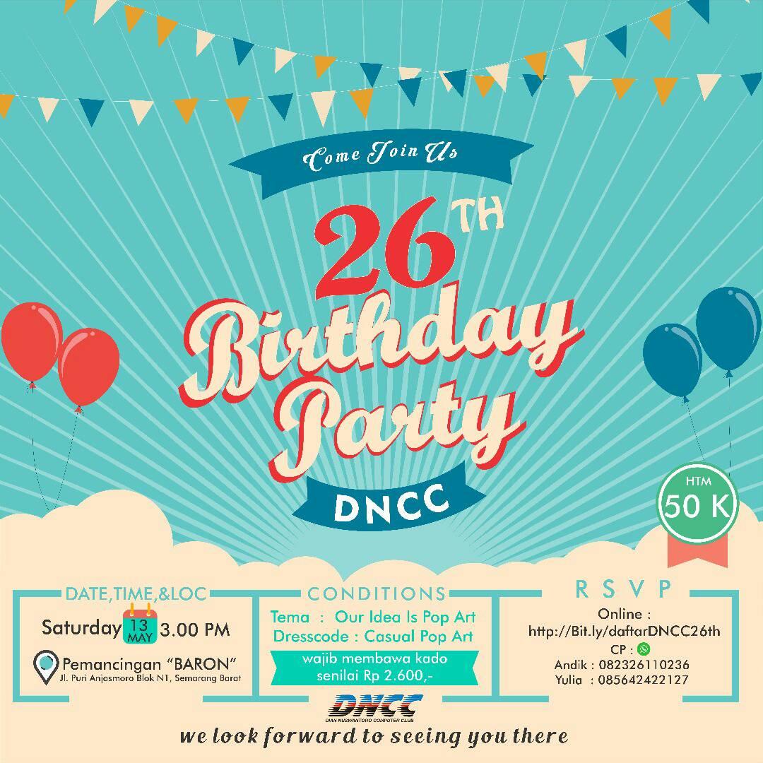 Hello Guys!Kami mengundang sluruh keluarga DNCC untk mnghdiri acara Ulang Tahun DNCC ke 26th.Yuk iktan dijamin seru!