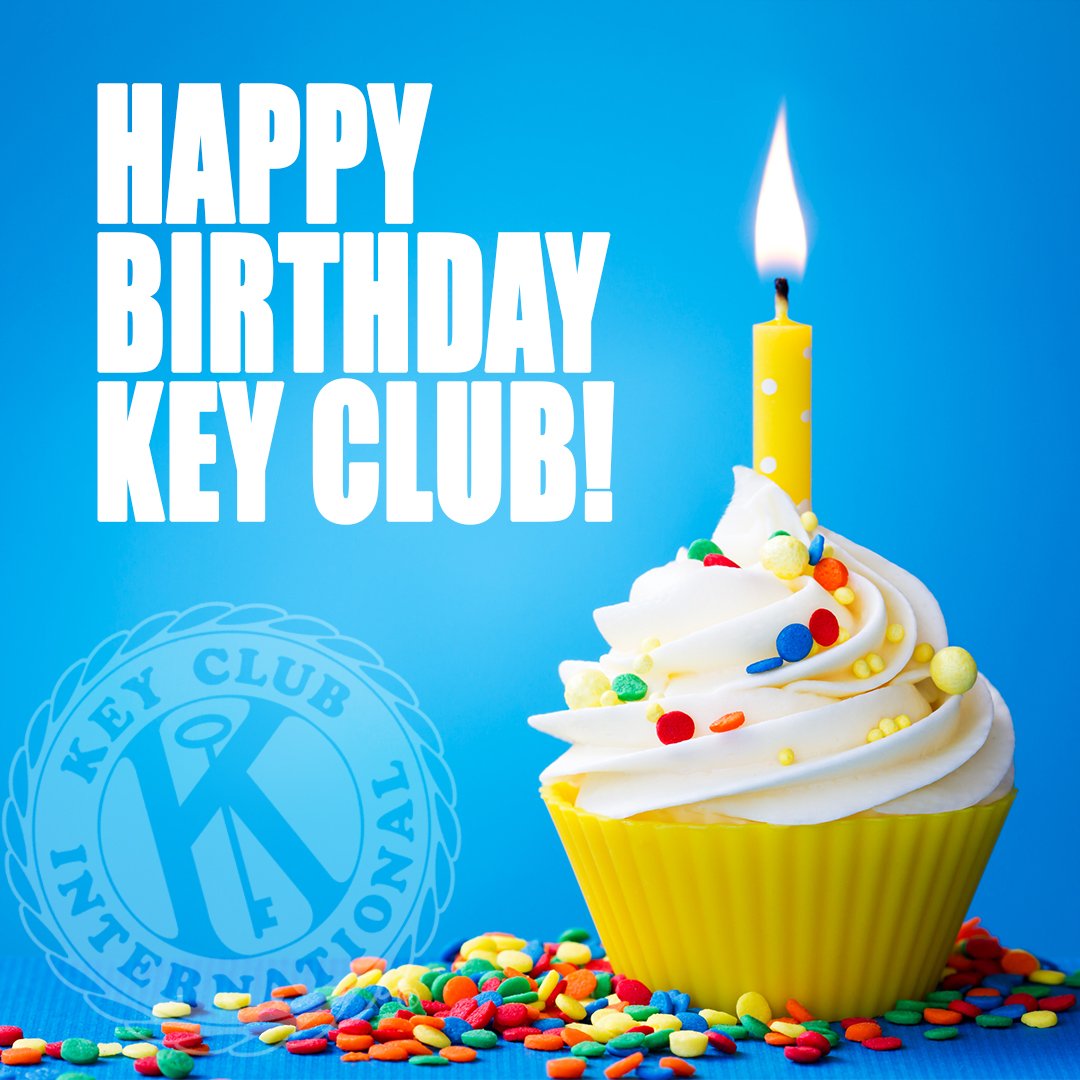 keyclub's tweet image. HAPPY 92ND BIRTHDAY KEY CLUB!