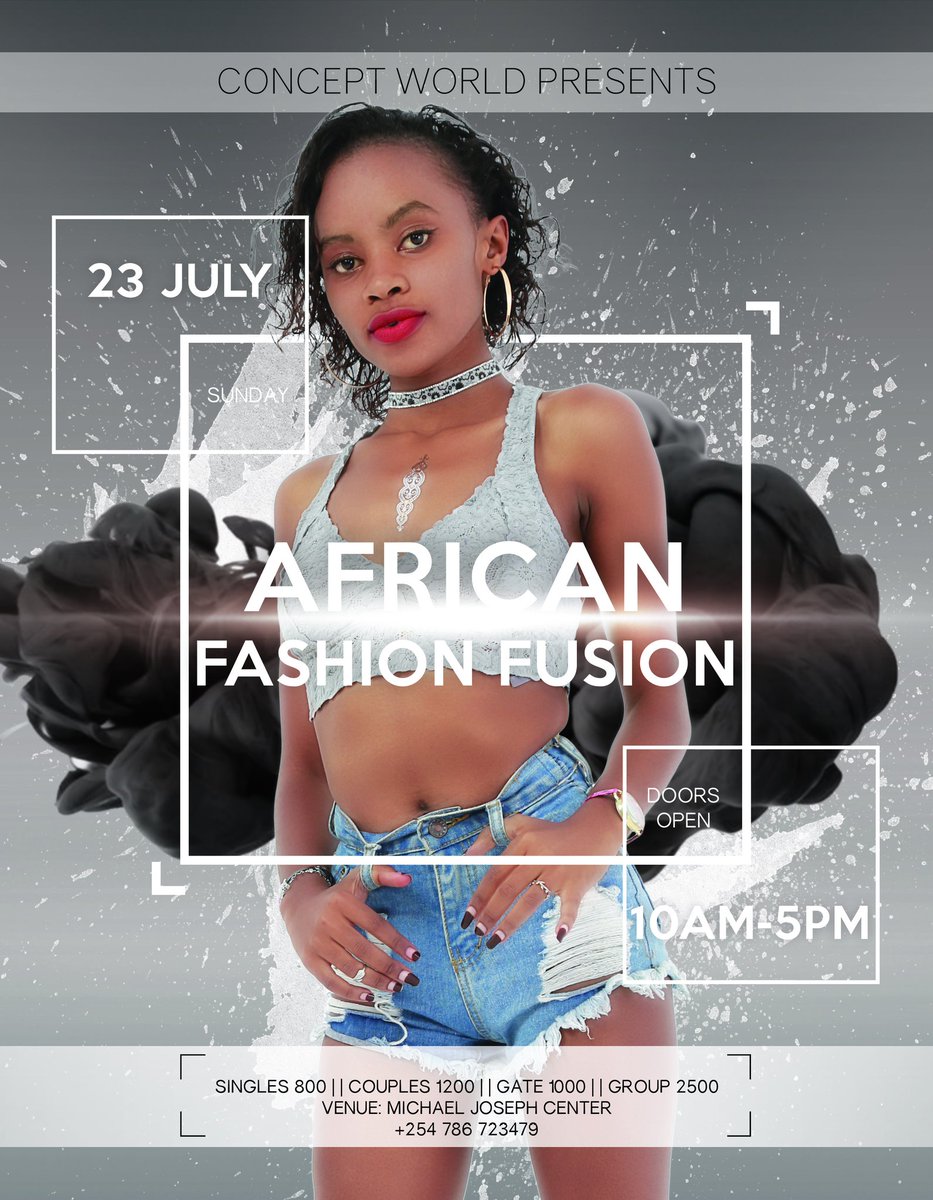 CWinfinity's tweet photo. The #AfricanFashionFusion, coming to you on 23rd July at Safaricom House, Michael Joseph Center. 10 AM to 5 PM. https://t.co/bURxVvYFP3