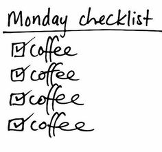 InsomniaBeans's tweet photo. Monday's are always tough, but at least I've made a list #coffee #coffeeproblems #hatemonday https://t.co/5HE57BWCSM