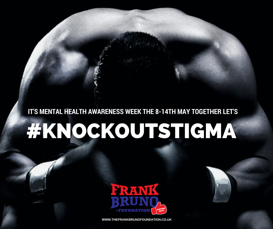 FrankBrunoFound's tweet photo. We hope everyone will join us throughout #MentalHealthAwarenessWeek to help others stand up, speak out and #knockoutstigma 👊 https://t.co/SWq9hNuRxT