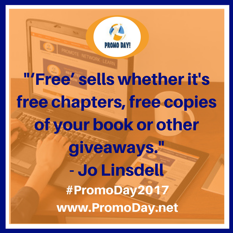PromoDayEvent's tweet photo. "โFreeโ sells whether it's free chapters, free copies of your book or other giveaways." @JoLinsdell #PromoDay2017 https://t.co/6ev5458L8x https://t.co/dE64hg1BFS