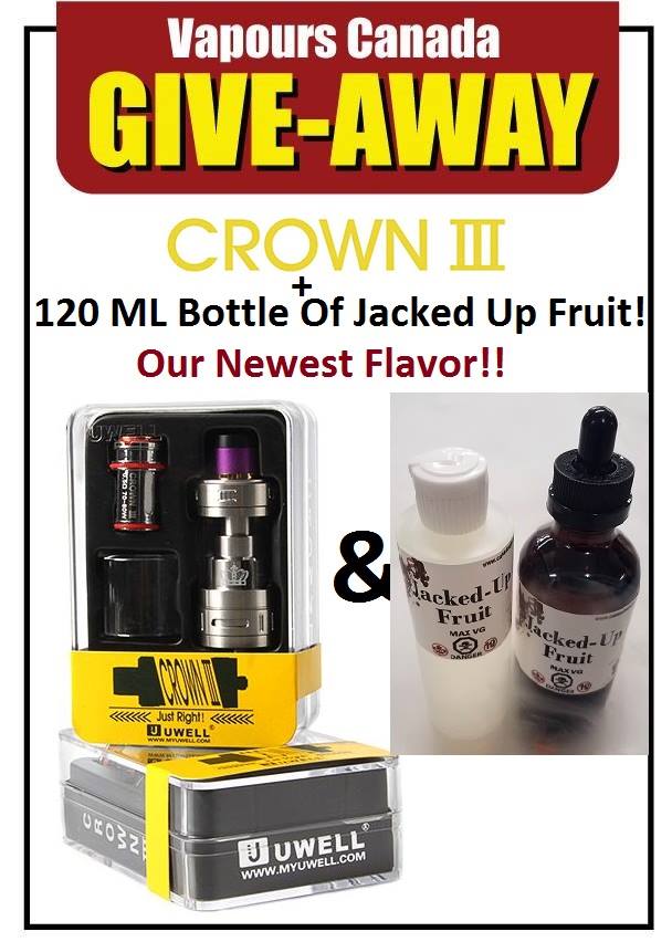 VapoursCanadaHQ's tweet photo. Who wants a Crown III with a 120 ML's of our newest flavor Jacked Up Fruit! Simply like / share  or retweet to enter https://t.co/Pv9xR9VDtb https://t.co/z4cD7GCqvU
