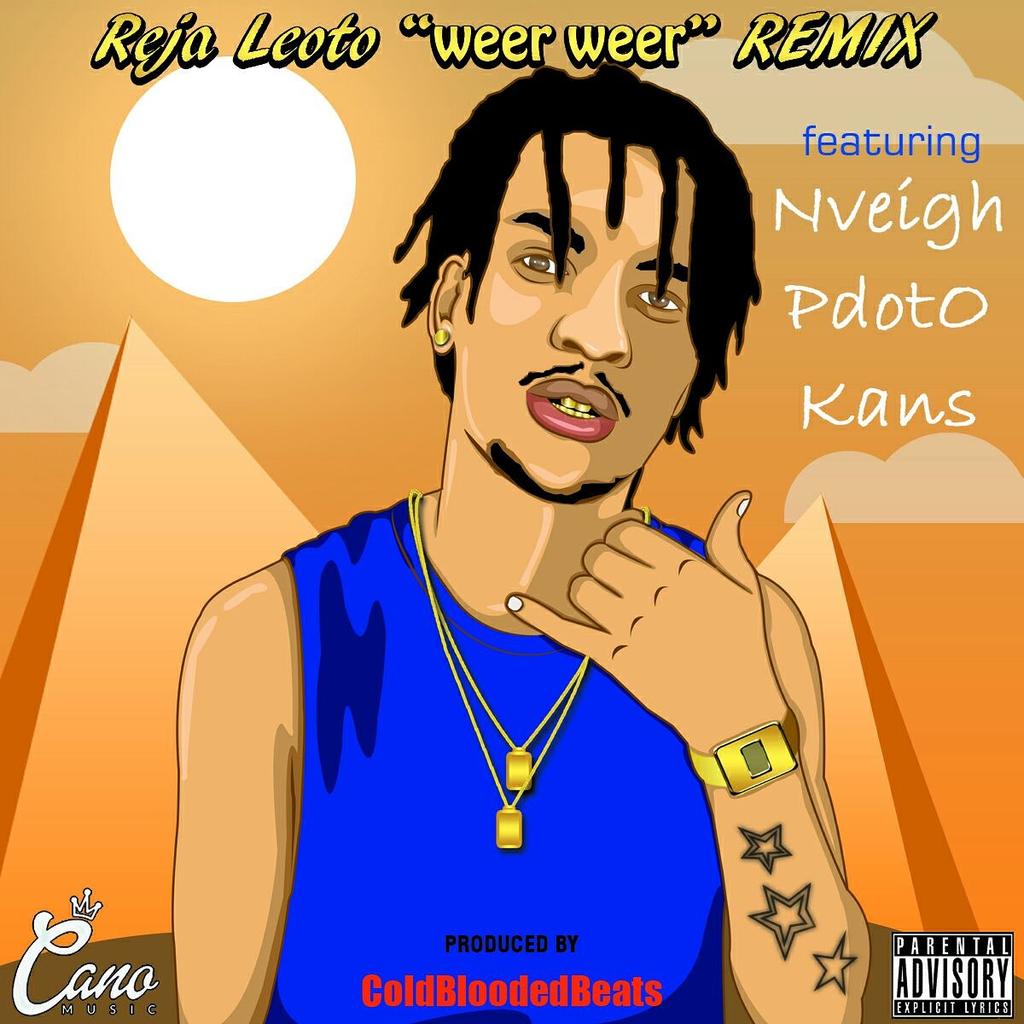 Cano_WorldMusic's tweet photo. RejaLeoto "weer weer" remix dropping soon https://t.co/US3U72kLJw