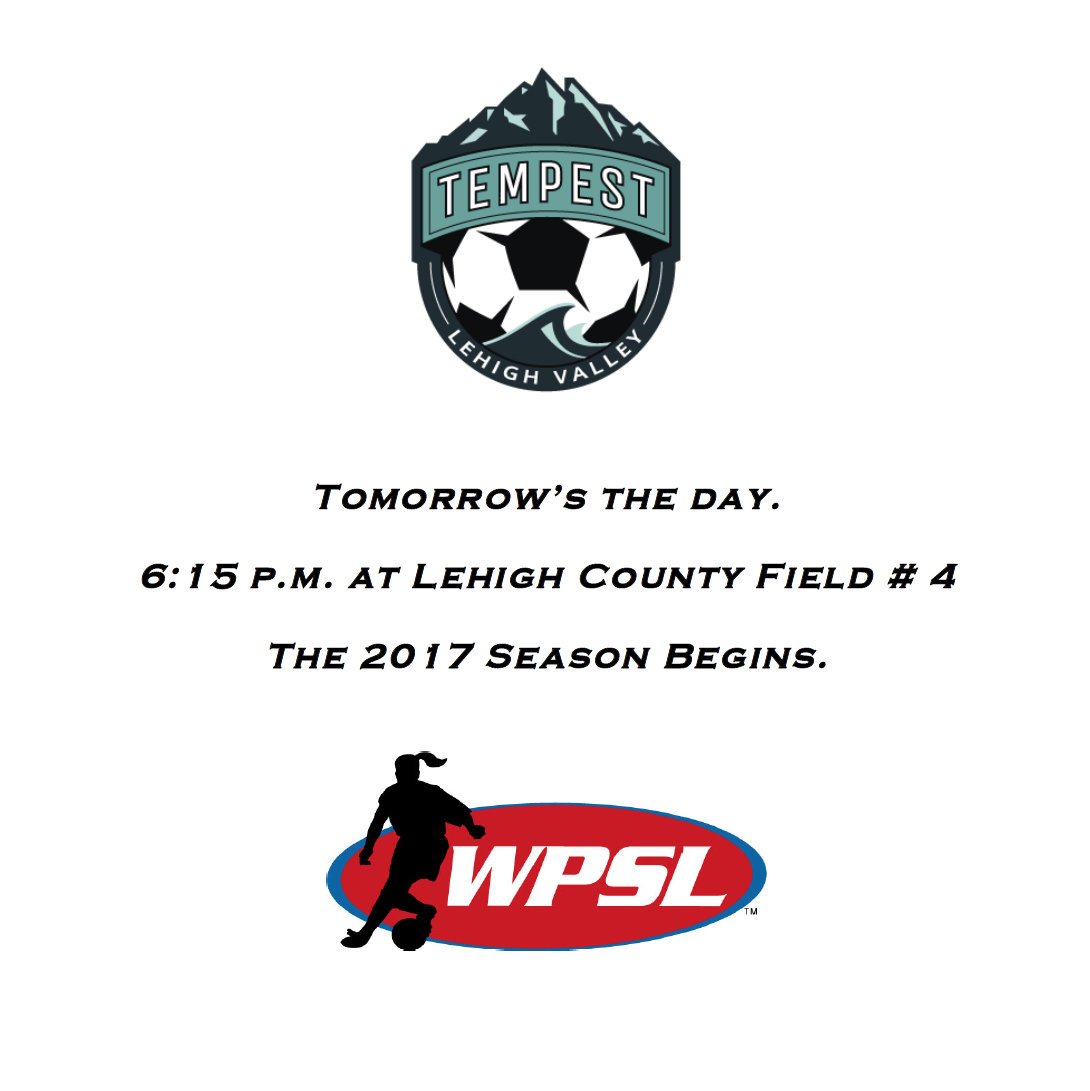 LV_Tempest's tweet photo. The Lehigh Valley Tempest's 2017 season begins tomorrow. #WPSL https://t.co/3YM7uPajGH