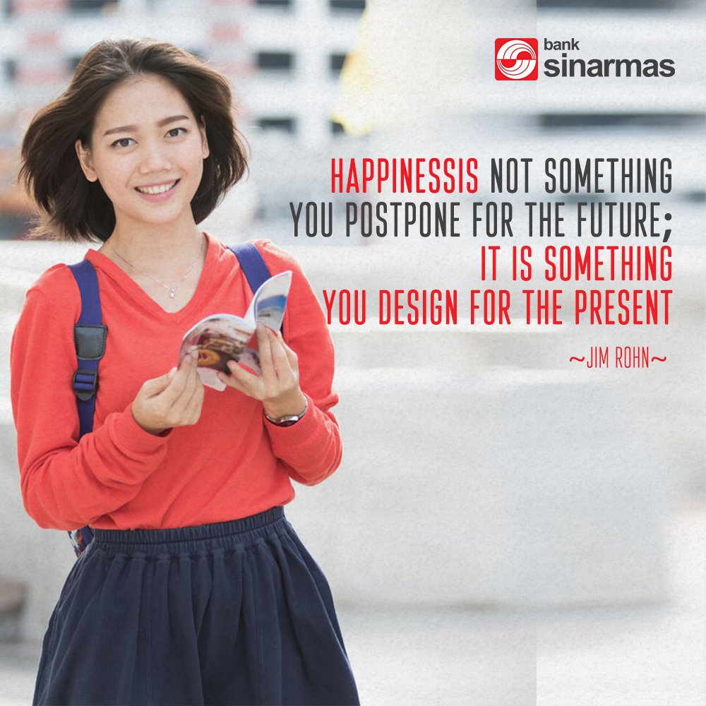 DB_Sinarmas's tweet photo. Happiness it is something you design for the present, setuju? #DiBiQuotes https://t.co/t9xj5492gV
