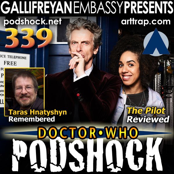 Podshock's tweet image. We review 'The Pilot' and remember @tarashnat in Doctor Who: Podshock 339 available now - #DoctorWho ow.ly/IN7T30bvXSx