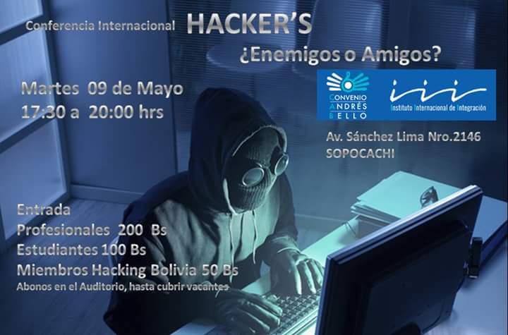 boliviahack's tweet photo. Conferencia HACKER'S Enemigos o Amigos, Martes 09 de Mayo 17:30 a 20:00 hrs. Av. Sanchez Lima Nro. 2146 - Sopocachi @ADSIB1  @AgeticBolivia https://t.co/7IhVTkjRuI